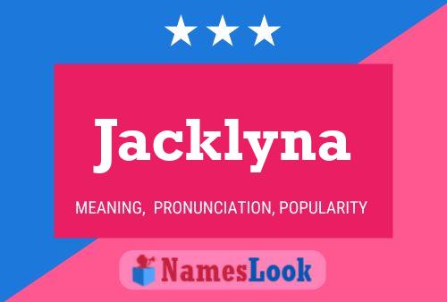 Pôster do nome Jacklyna