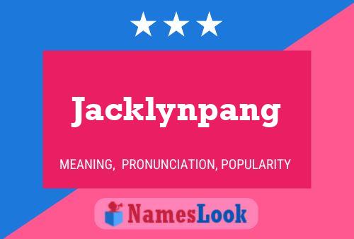 Pôster do nome Jacklynpang