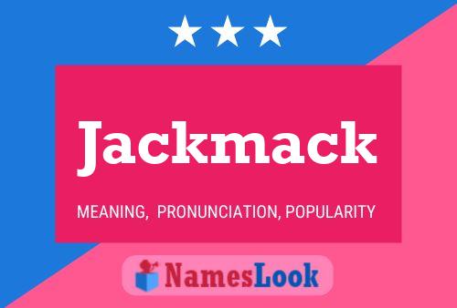 Pôster do nome Jackmack