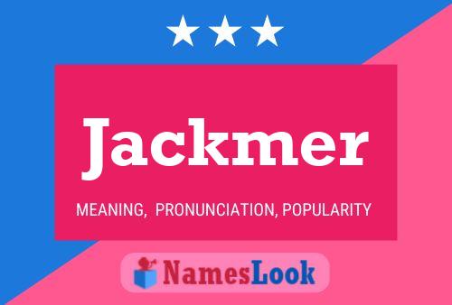 Pôster do nome Jackmer