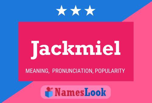 Pôster do nome Jackmiel