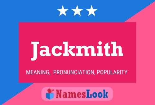 Pôster do nome Jackmith