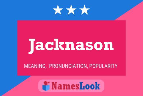 Pôster do nome Jacknason