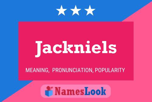 Pôster do nome Jackniels