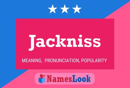 Pôster do nome Jackniss