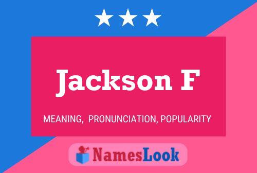 Pôster do nome Jackson F