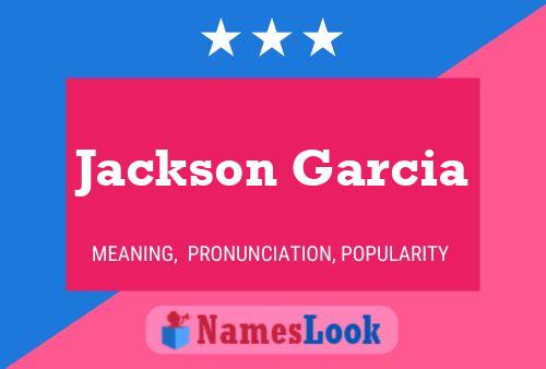 Pôster do nome Jackson Garcia