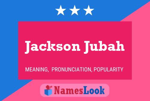 Pôster do nome Jackson Jubah