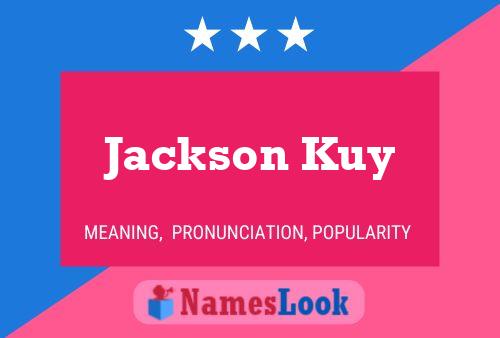 Pôster do nome Jackson Kuy