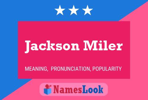 Pôster do nome Jackson Miler