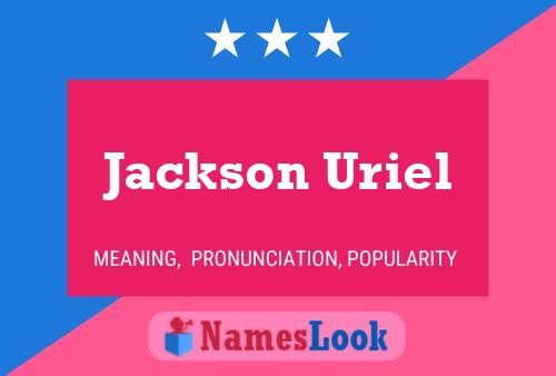 Pôster do nome Jackson Uriel