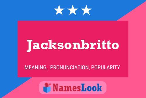 Pôster do nome Jacksonbritto