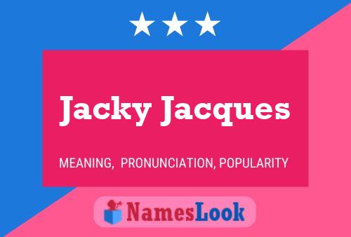 Pôster do nome Jacky Jacques