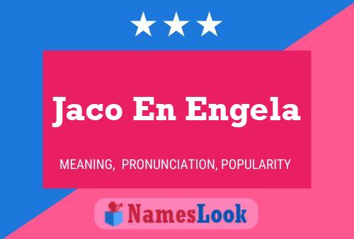 Pôster do nome Jaco En Engela