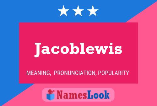 Pôster do nome Jacoblewis