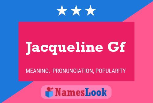 Pôster do nome Jacqueline Gf