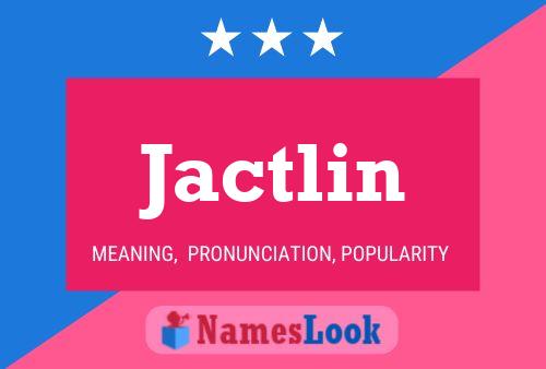 Pôster do nome Jactlin