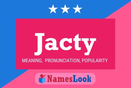 Pôster do nome Jacty