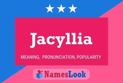 Pôster do nome Jacyllia