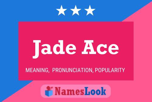 Pôster do nome Jade Ace