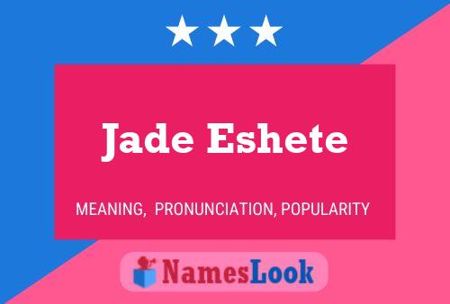 Pôster do nome Jade Eshete