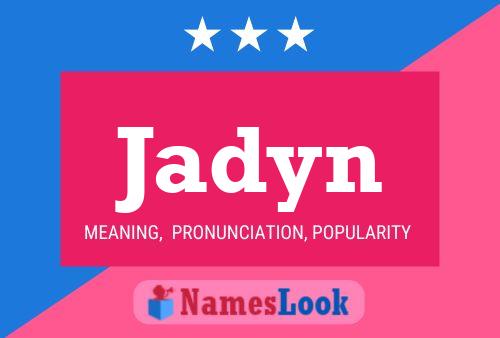 Pôster do nome Jadyn