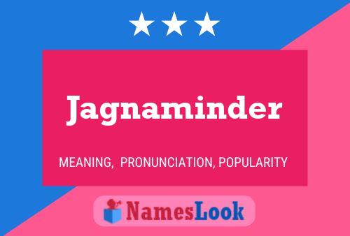 Pôster do nome Jagnaminder