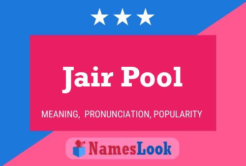 Pôster do nome Jair Pool