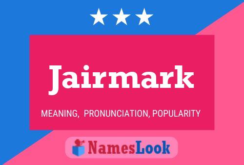 Pôster do nome Jairmark