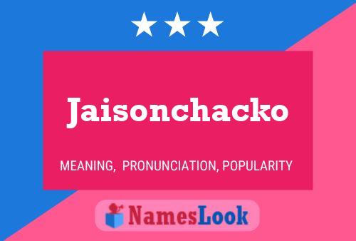 Pôster do nome Jaisonchacko