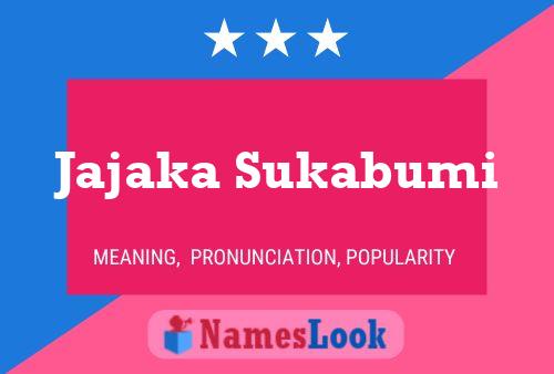 Pôster do nome Jajaka Sukabumi