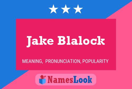 Pôster do nome Jake Blalock