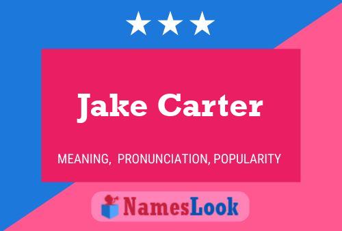 Pôster do nome Jake Carter