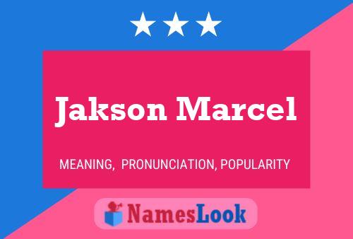 Pôster do nome Jakson Marcel