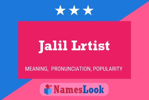 Pôster do nome Jalil Lrtist