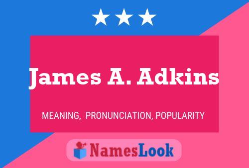 Pôster do nome James A. Adkins