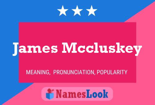 Pôster do nome James Mccluskey