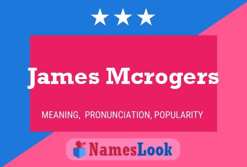 Pôster do nome James Mcrogers