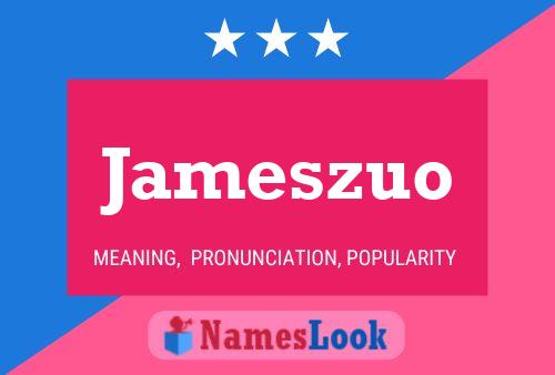 Pôster do nome Jameszuo