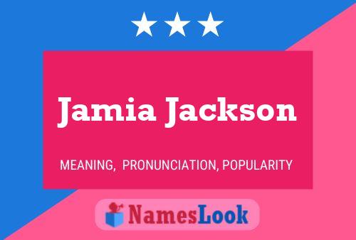 Pôster do nome Jamia Jackson