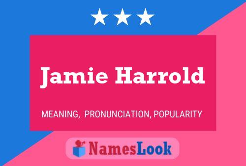 Pôster do nome Jamie Harrold