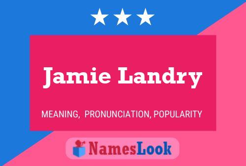 Pôster do nome Jamie Landry