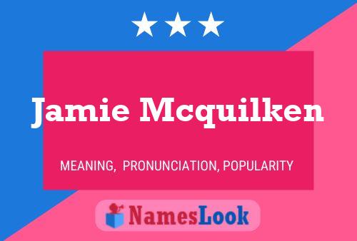 Pôster do nome Jamie Mcquilken