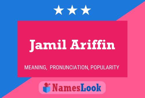 Pôster do nome Jamil Ariffin