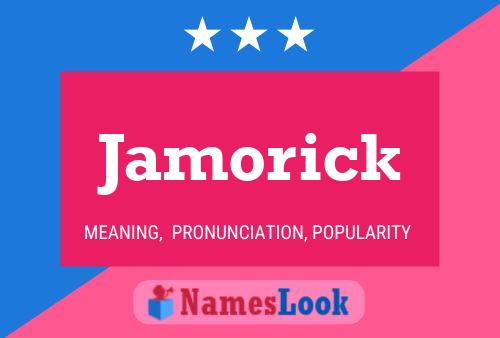 Pôster do nome Jamorick