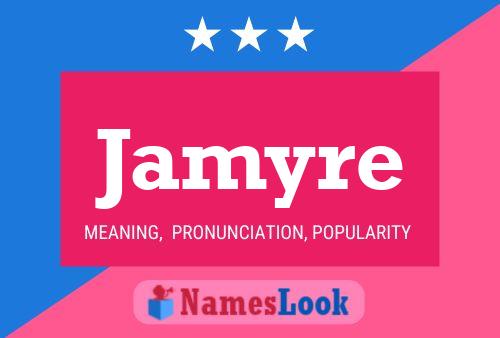 Pôster do nome Jamyre