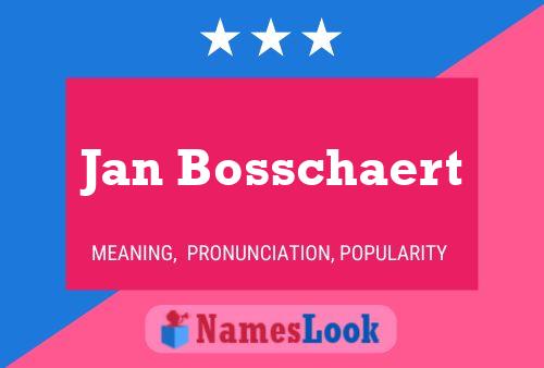 Pôster do nome Jan Bosschaert