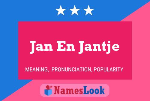 Pôster do nome Jan En Jantje