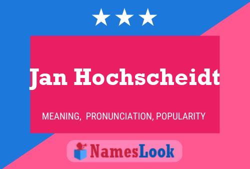 Pôster do nome Jan Hochscheidt