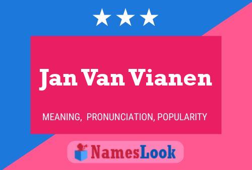 Pôster do nome Jan Van Vianen